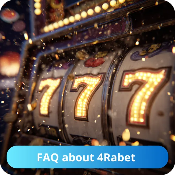 FAQ about 4Rabet
